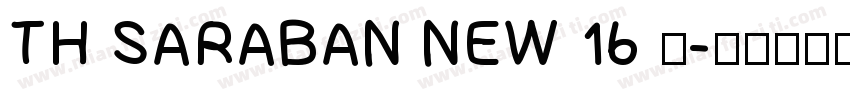 TH SARABAN NEW 16 号字体转换